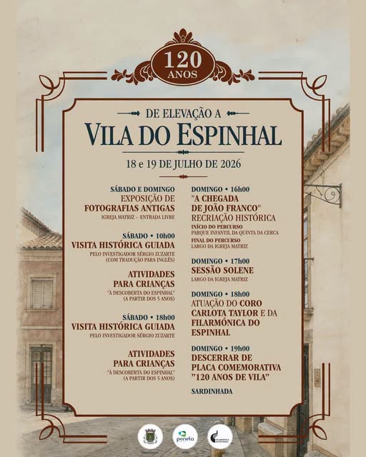 Espinhal celebra 120 anos de elevação a vila com programa comemorativo